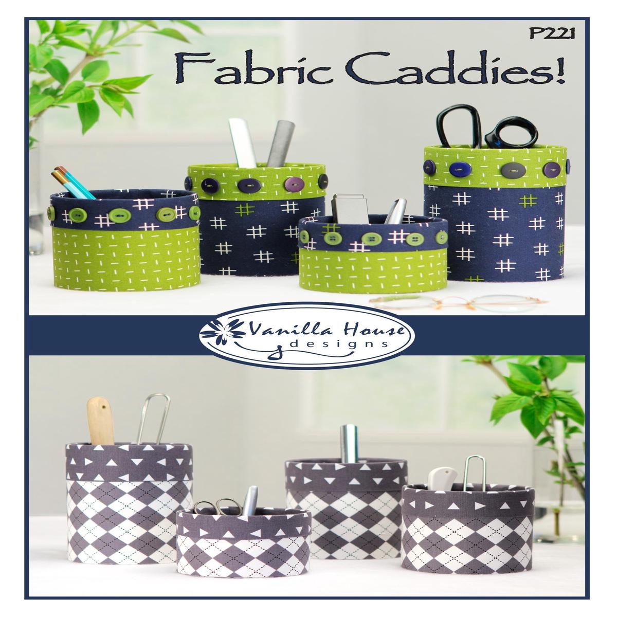 Fabric Caddies!