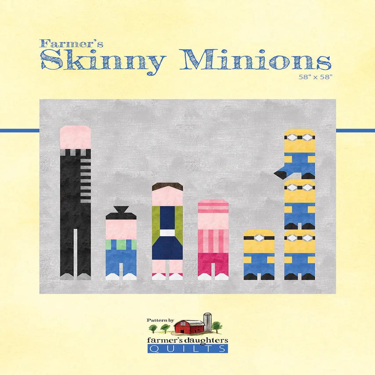 Farmer's Skinny Minions