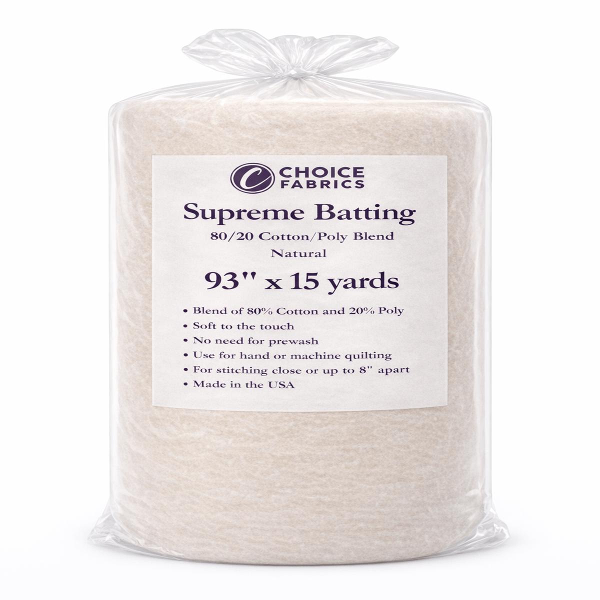 Choice Supreme Batting - 80/20 Cotton/Poly Blend - 15 Yard Roll (93" x 15yds)