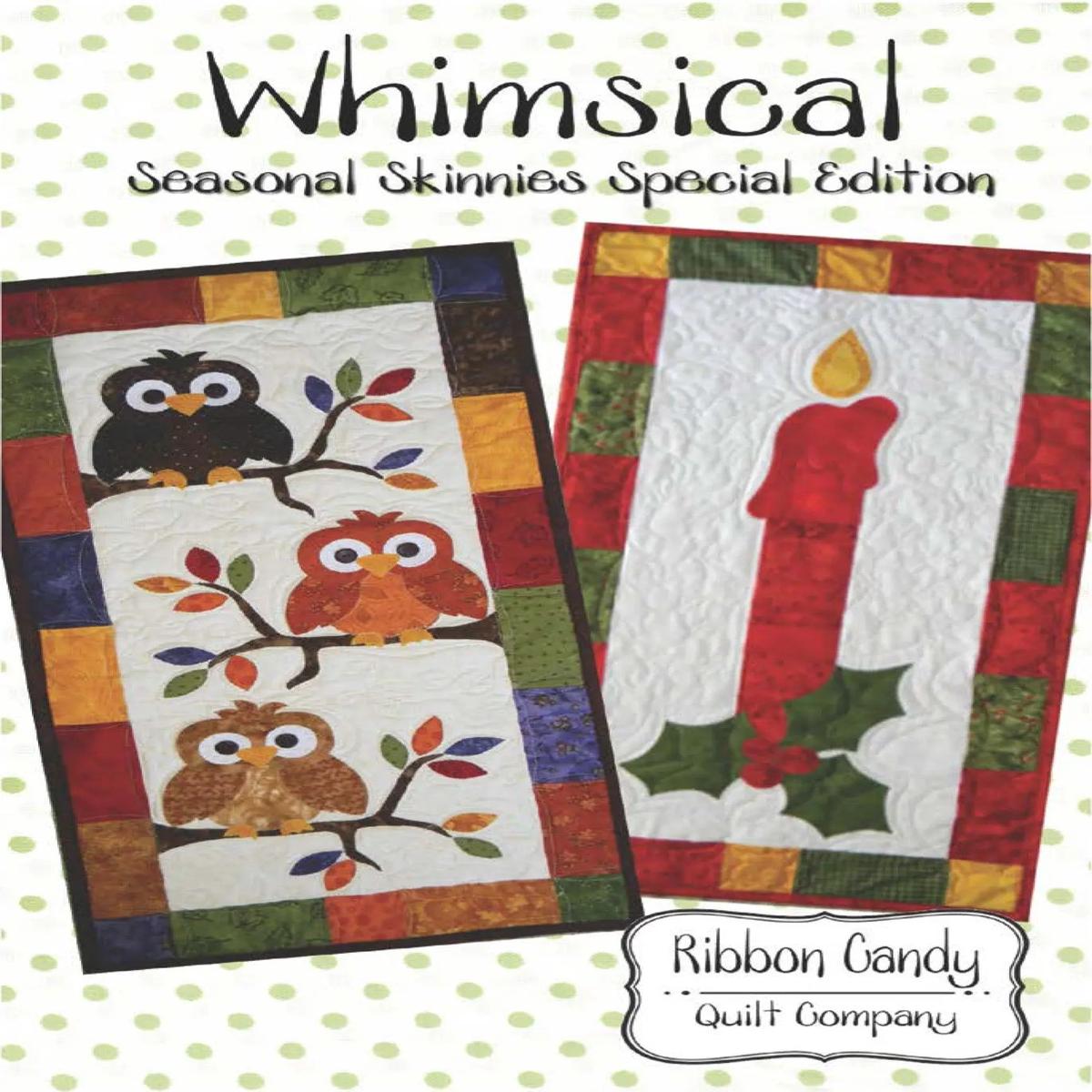 Seasonal Skinnes Whimsical - Special Edition - Fusible Applique